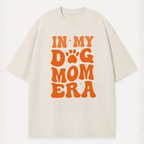 Dog Mom Era T-Shirt – Oversized Cotton Wear for Dog Moms