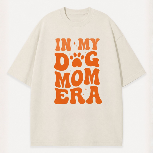 Dog Mom Era T-Shirt – Oversized Cotton Wear for Dog Moms