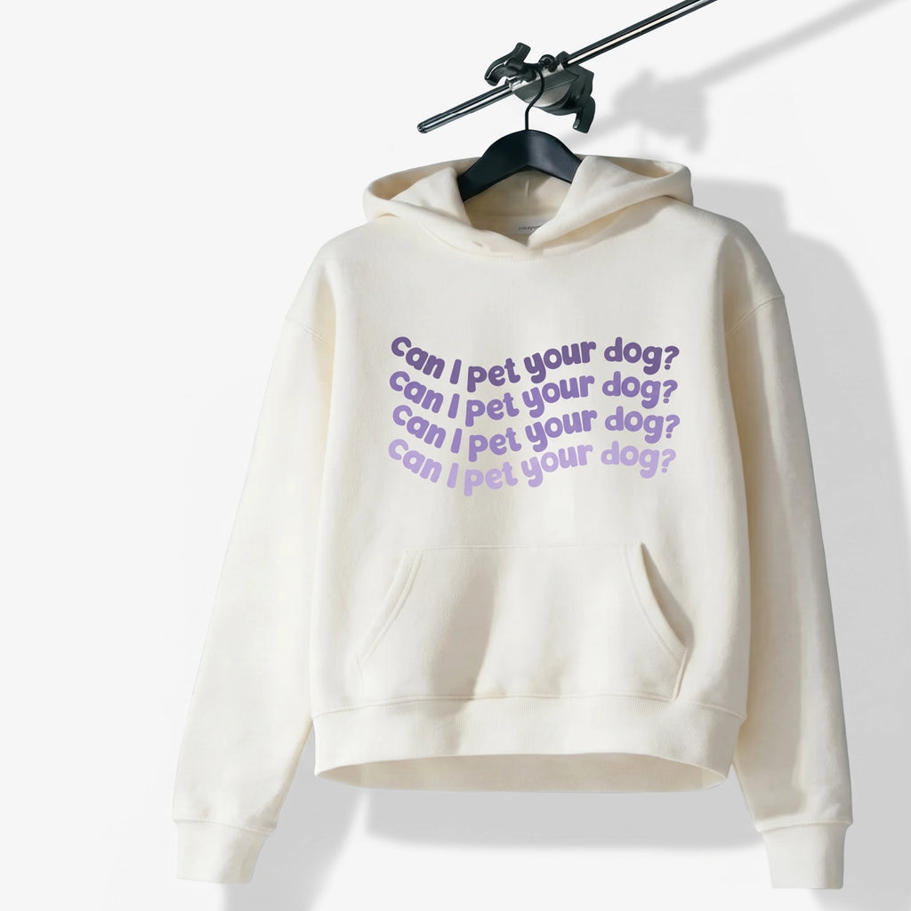 Can I Pet Your Dog Unisex Hoodie