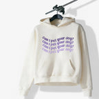 Can I Pet Your Dog Unisex Hoodie