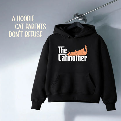 The CatMother Hoodie | Where Comfort Meets Cat-Parent Energy