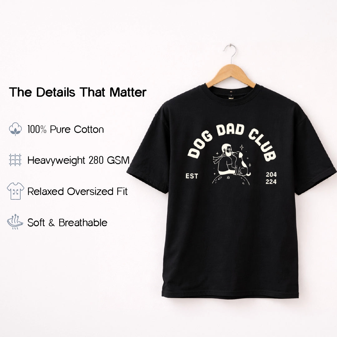 Dog Dad Club T-Shirt – Everyday Statement Wear for Dog Lovers
