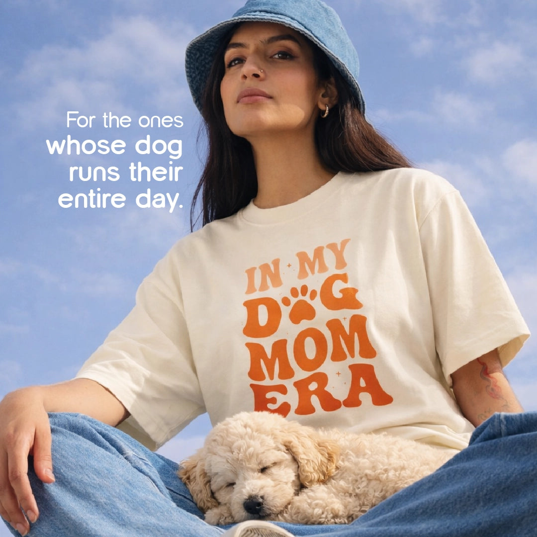 Dog Mom Era T-Shirt – Oversized Cotton Wear for Dog Moms
