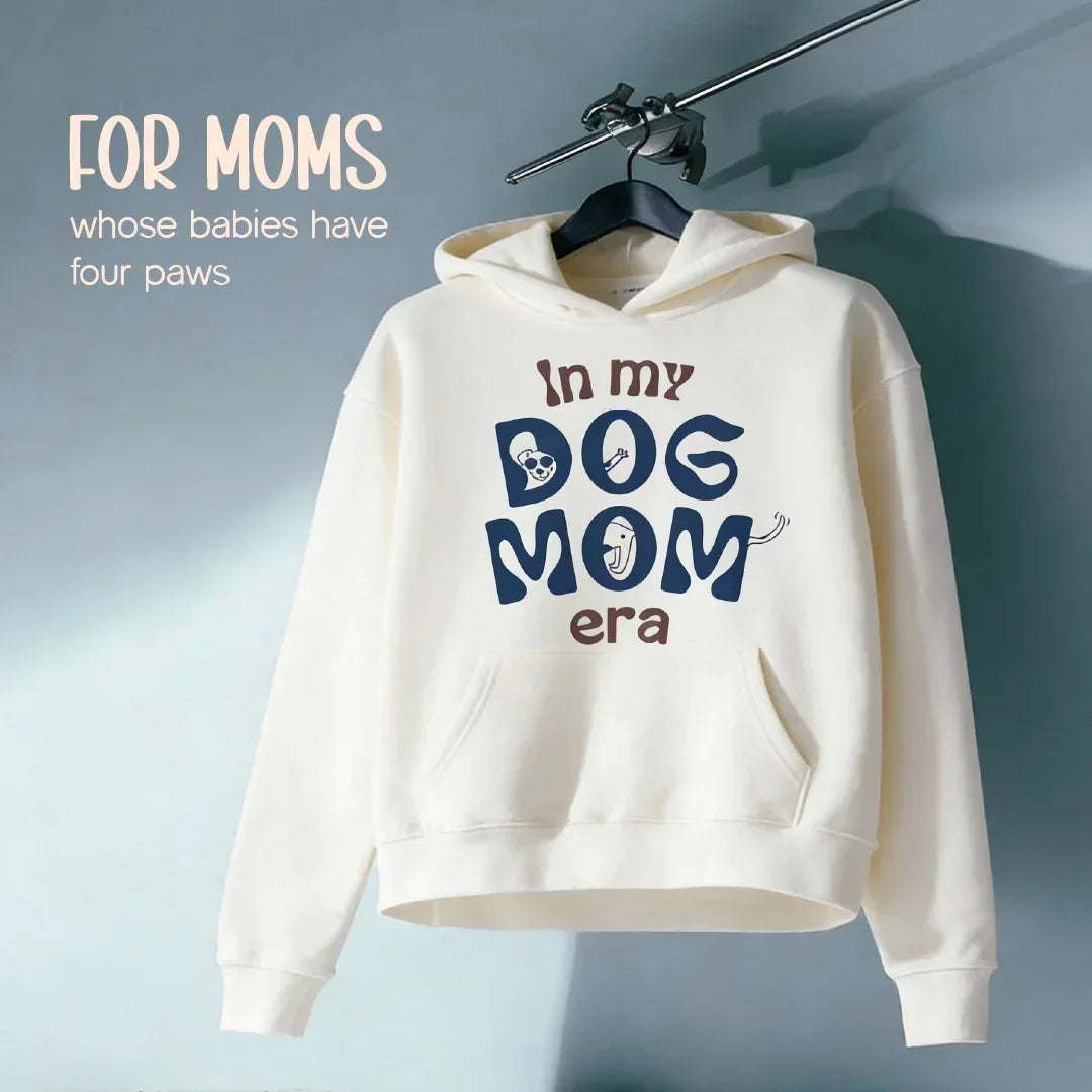 Dog Mom Era Hoodie – Soft, Stylish & Made for Modern Pet Parents - Tilting Heads