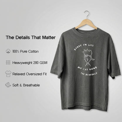 My Cat Runs the Schedule T-Shirt – Oversized Cotton Wear for Cat Parents
