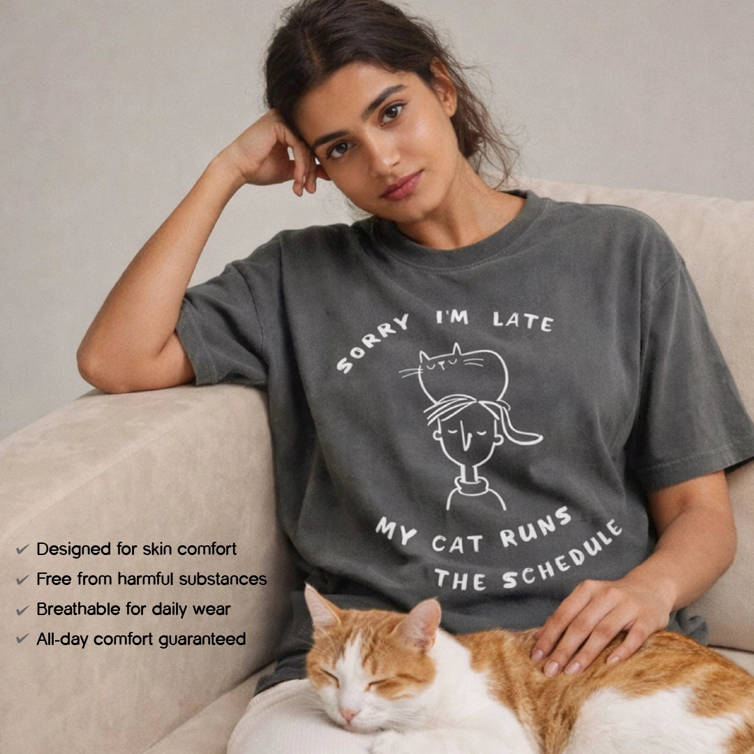 My Cat Runs the Schedule T-Shirt – Oversized Cotton Wear for Cat Parents